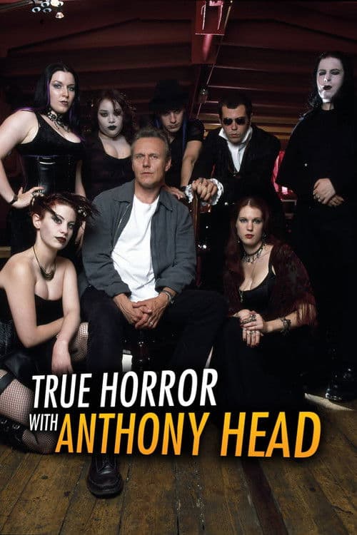 Постер: True Horror with Anthony Head