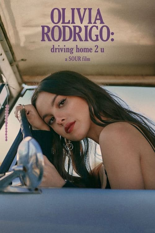 Постер: OLIVIA RODRIGO: driving home 2 u (a SOUR film)
