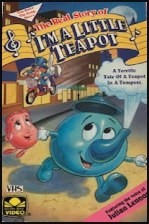 Постер: The Real Story of I'm a Little Teapot