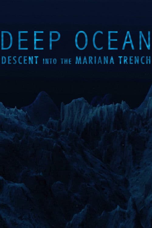 Постер: Deep Ocean: Descent into the Mariana Trench