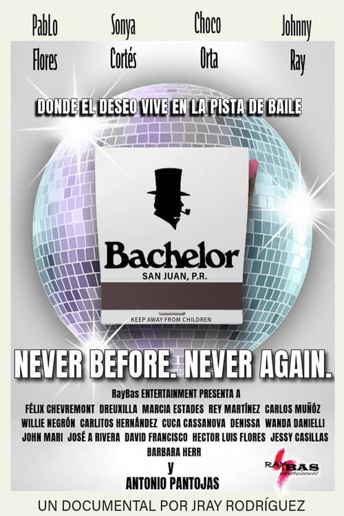 Постер: Bachelor: Never Before. Never Again.