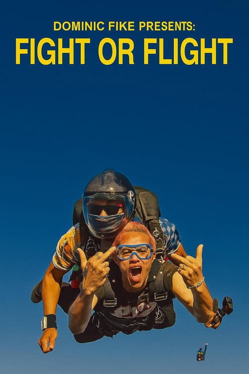 Постер: DOMINIC FIKE PRESENTS: FIGHT OR FLIGHT