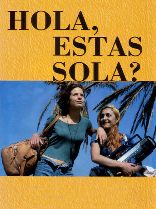 Постер: Hola, ¿estás sola?