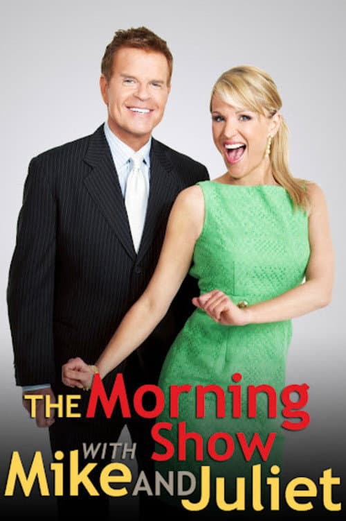Постер: The Morning Show with Mike and Juliet