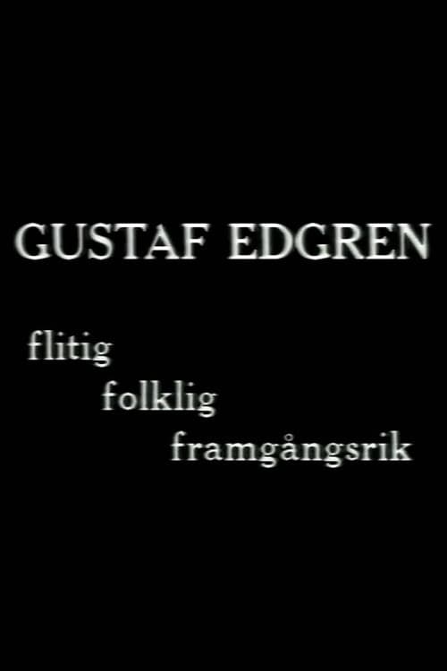 Постер: Gustaf Edgren - flitig, folklig, framgångsrik filmregissör
