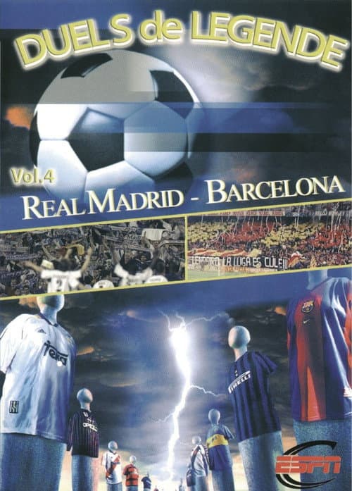 Постер: Height of Passion - Vol.4 - Real Madrid / Barcelona
