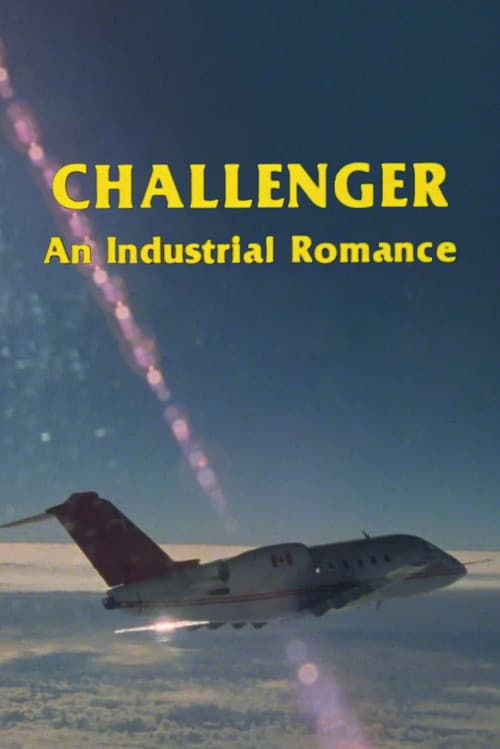 Постер: Challenger: An Industrial Romance