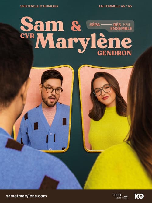Постер: Sam Cyr et Marylène Gendron : Séparés mais ensemble