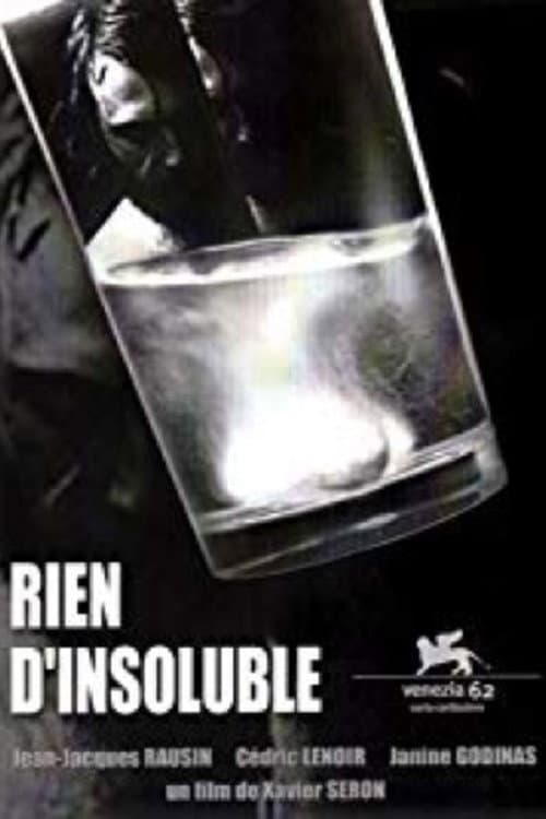 Постер: Rien d'insoluble