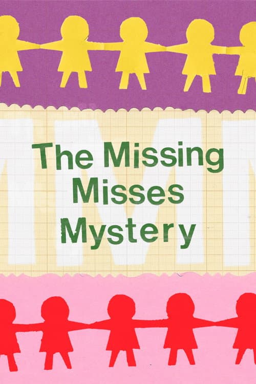 Постер: The Missing Misses Mystery