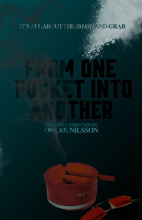 Постер: From One Pocket Into Another