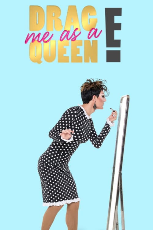 Постер: Drag Me as a Queen