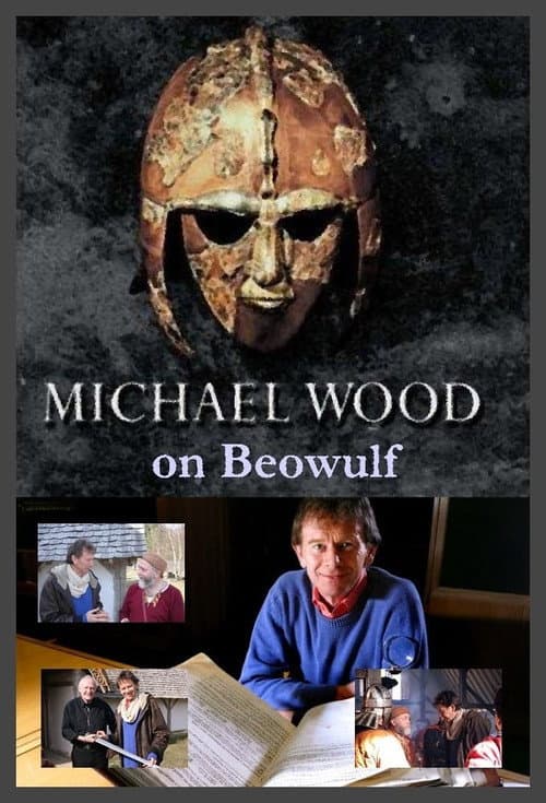 Постер: Michael Wood on Beowulf
