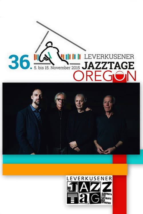 Постер: Oregon - Leverkusener Jazztage 2015