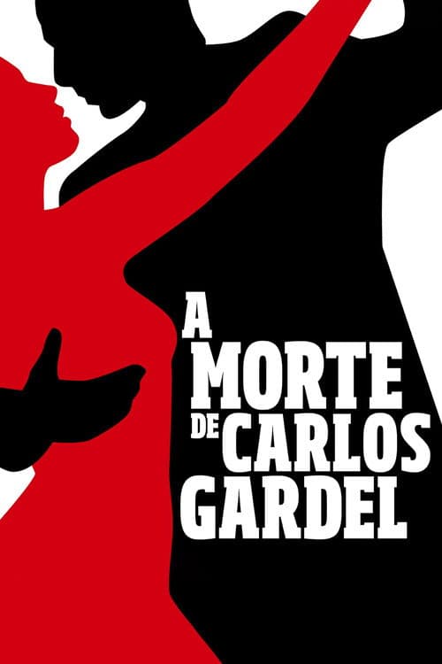 Постер: A Morte de Carlos Gardel