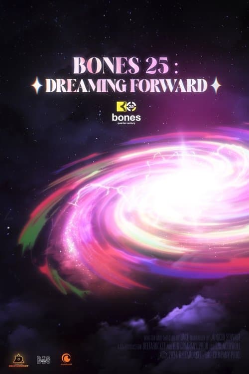 Постер: BONES 25: DREAMING FORWARD
