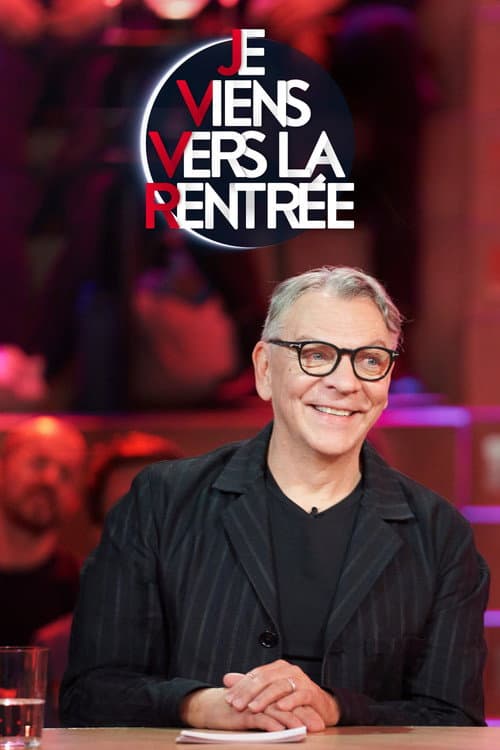 Постер: Je viens vers la rentrée