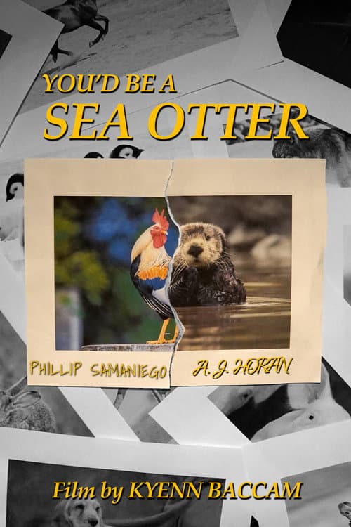 Постер: You’d Be a Sea Otter