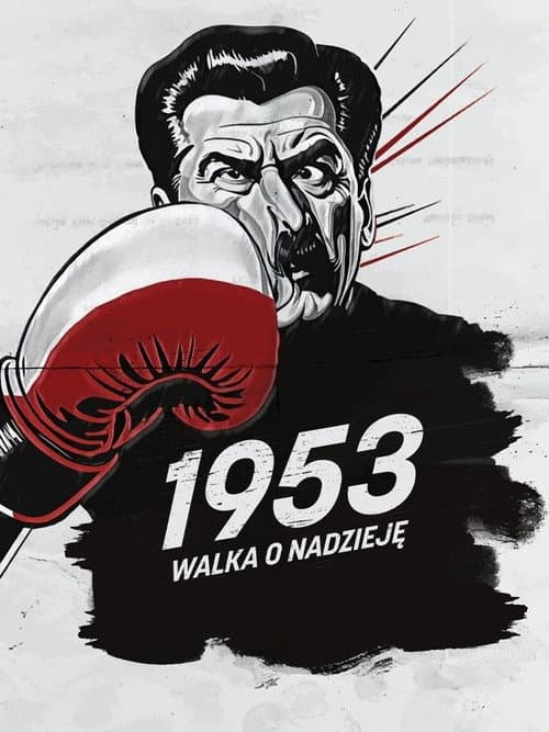 Постер: 1953. Walka o nadzieję