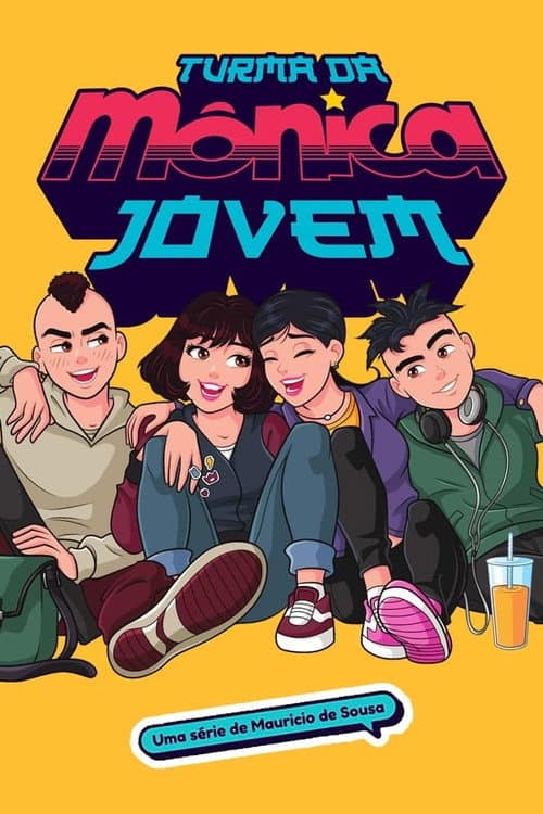 Постер: Turma da Mônica Jovem