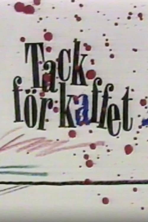 Постер: Tack För Kaffet!