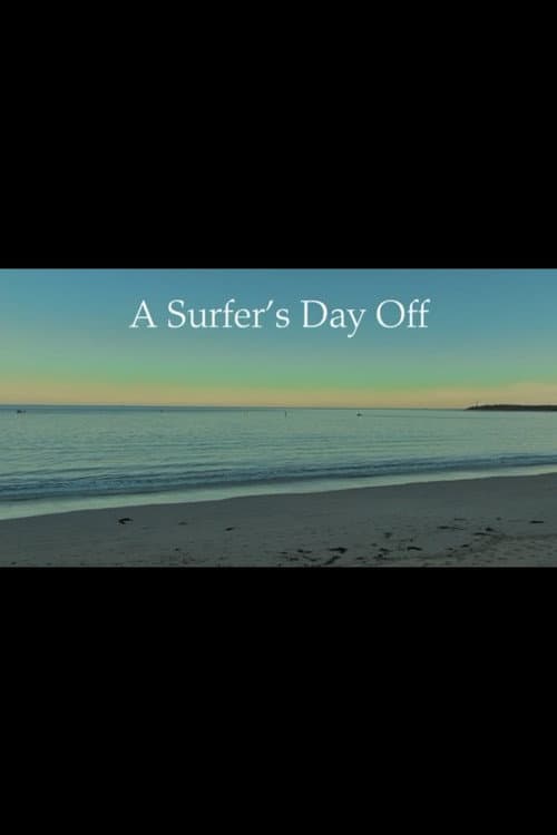 Постер: A Surfer's Day Off