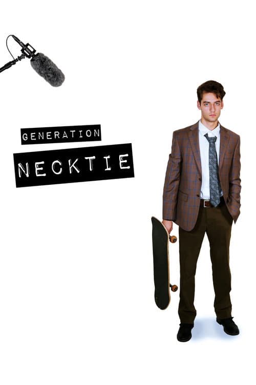 Постер: Generation Necktie