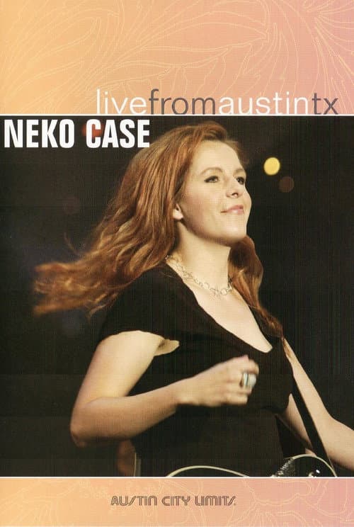 Постер: Neko Case: Live from Austin, TX