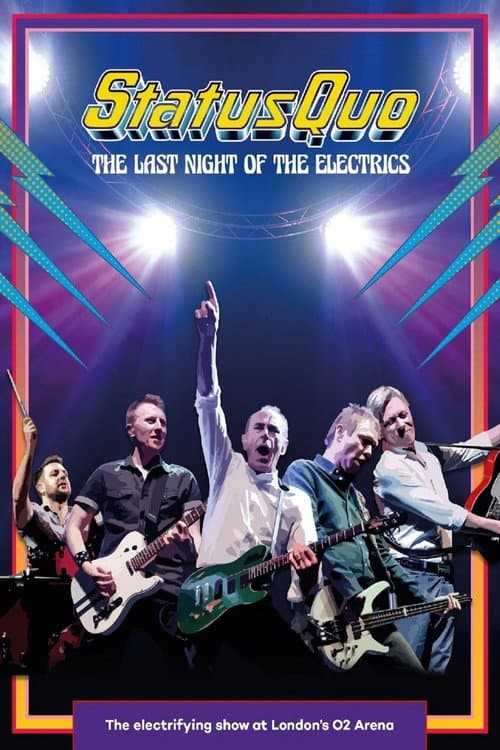 Постер: Status Quo - The Last Night of the Electrics