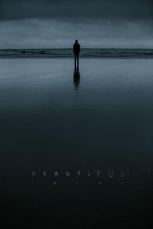 Постер: Beautiful Idiot