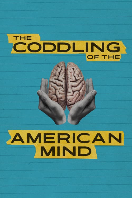Постер: The Coddling of the American Mind