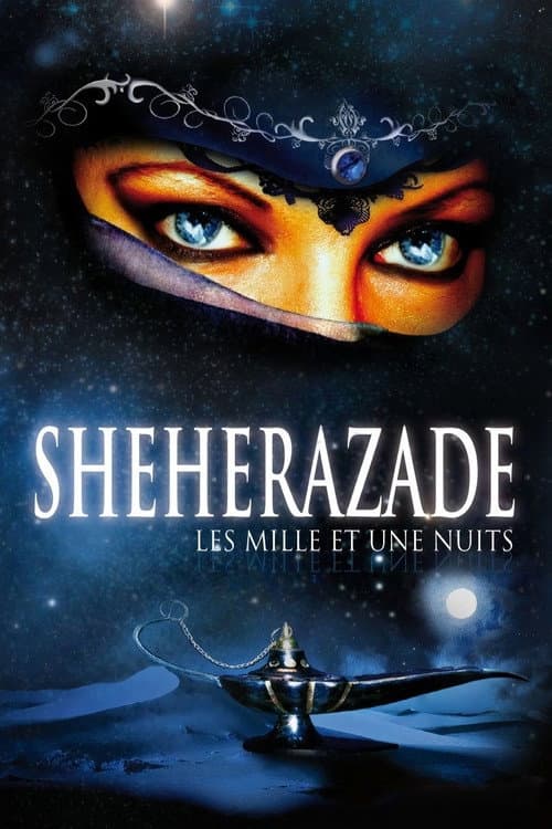 Постер: Shéhérazade: Les Mille et Une Nuits