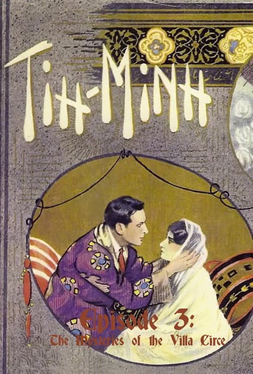 Постер: Tih Minh: Épisode 3 - Les Mystères de La Villa Circé