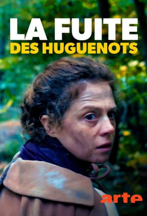Постер: Flucht im Namen Gottes – Die Hugenotten