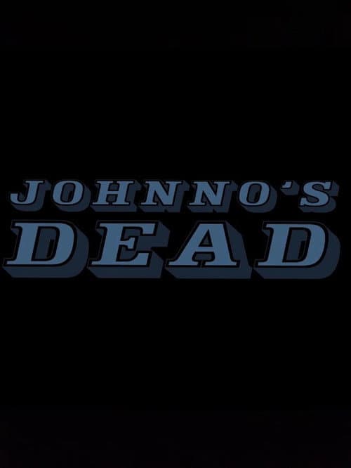 Постер: Johnno's Dead