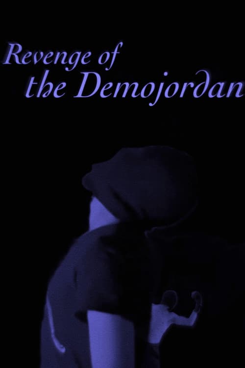 Постер: Revenge of the Demojordan