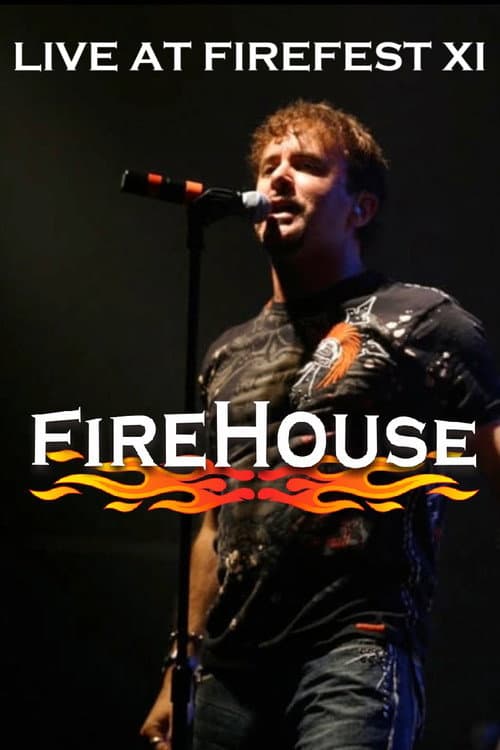 Постер: Firehouse: Live At Firefest XI