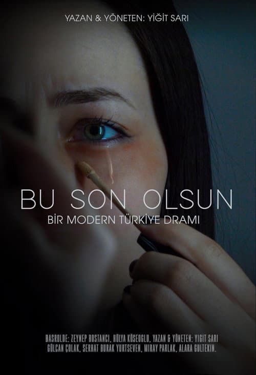 Постер: Bu Son Olsun