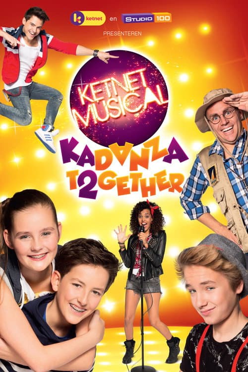 Постер: Ketnet Musical: Kadanza Together