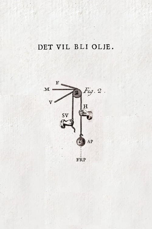 Постер: Det vil bli olje