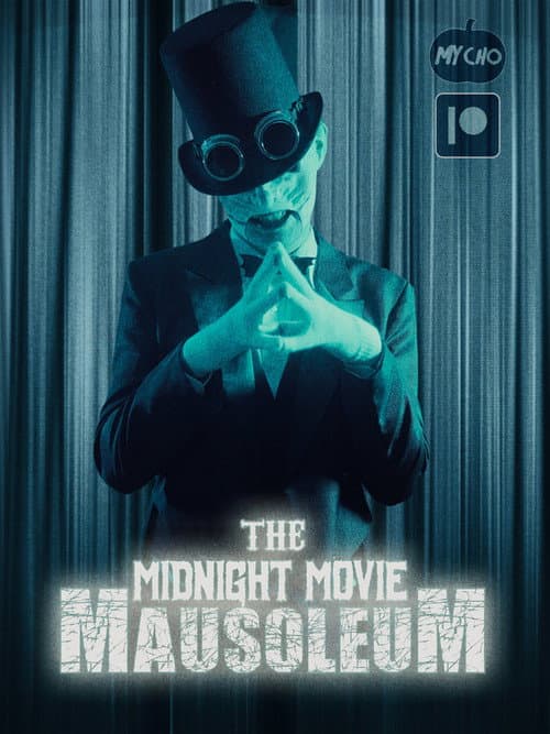 Постер: The Midnight Movie Mausoleum
