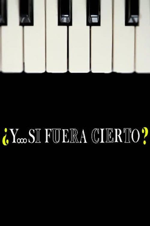Постер: ¿Y... si fuera cierto?