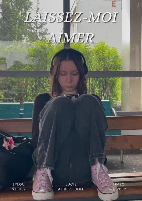 Постер: Laissez-moi aimer