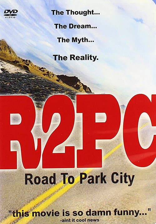 Постер: R2PC: Road to Park City