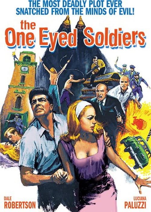 Постер: The One Eyed Soldiers