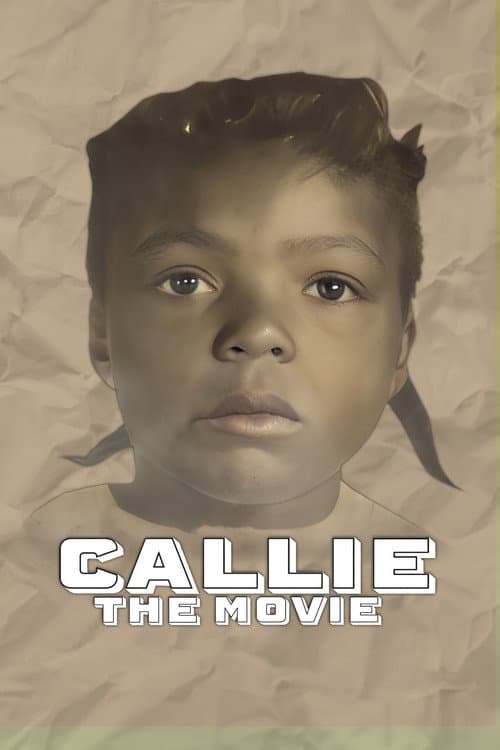 Постер: Callie the Movie