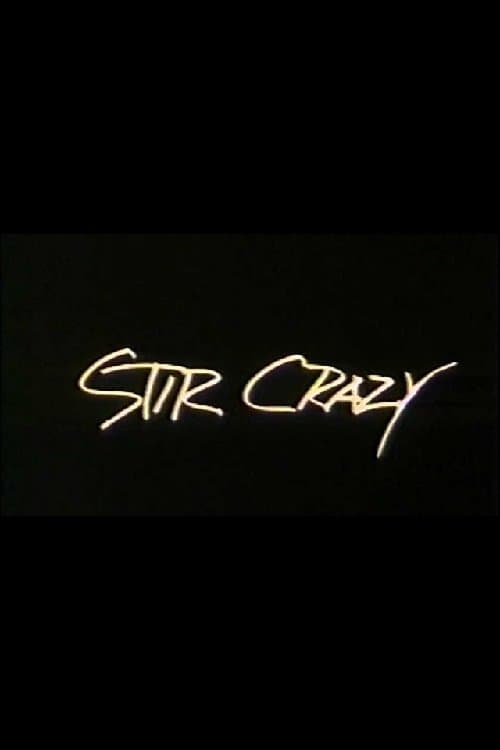 Постер: Stir Crazy