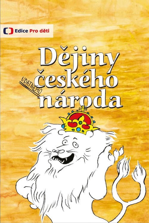 Постер: Dějiny udatného českého národa