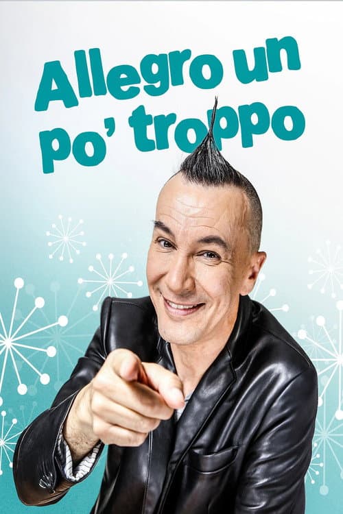 Постер: Allegro un po' troppo