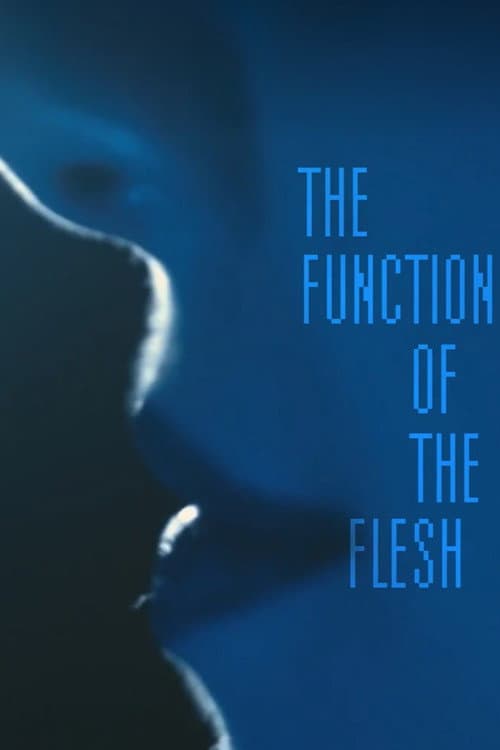 Постер: The Function of the Flesh
